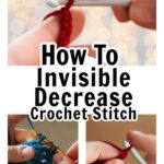 How to Do Invisible Decrease In Crochet Stitches – Crochet – cybercraftworks