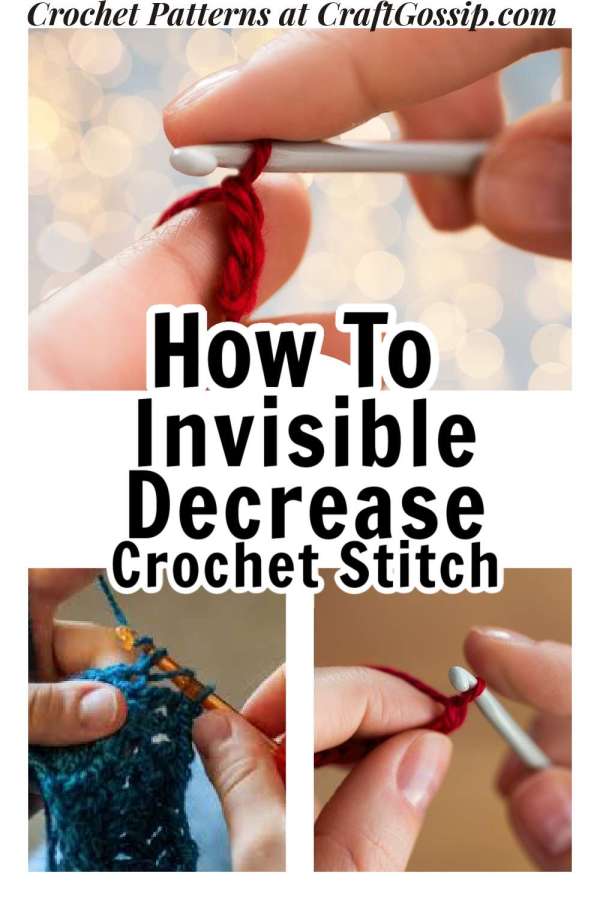 How to Do Invisible Decrease In Crochet Stitches – Crochet – cybercraftworks