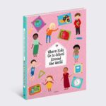 Where Kids Go to School Around the World – Lesson Plans – cybercraftworks