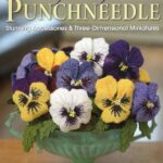 Easy, Elegant Punchneedle: Stunning Accessories and Three-Dimensional Miniatures – cybercraftworks