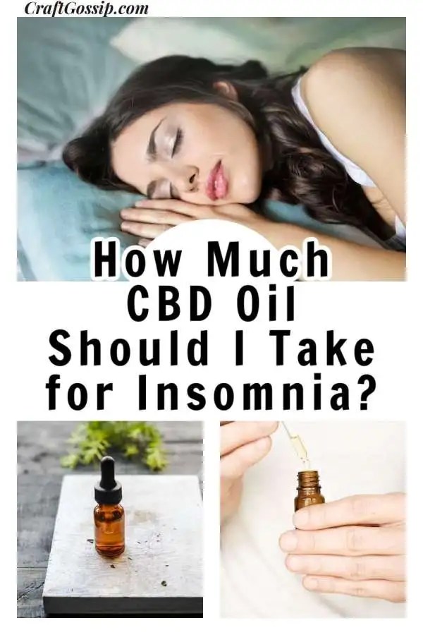 How Much CBD Oil Should I Take For Insomnia? – Bath and Body – cybercraftworks